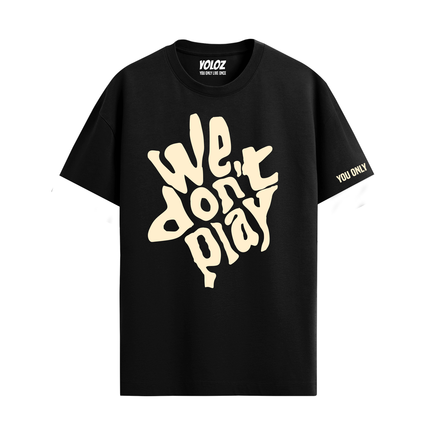 WE DON'T PLAY BLACK REGULAR FIT T-SHIRT