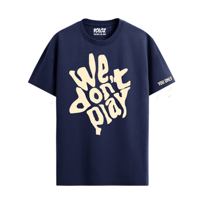 WE DON'T PLAY NAVY BLUE REGULAR FIT T-SHIRT