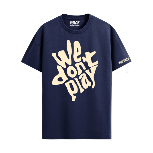 WE DON'T PLAY NAVY BLUE REGULAR FIT T-SHIRT