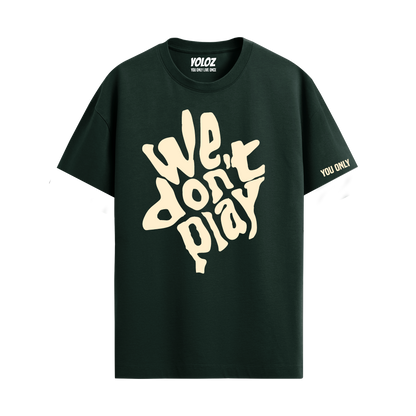 WE DON'T PLAY BOTTLE GREEN REGULAR FIT T-SHIRT