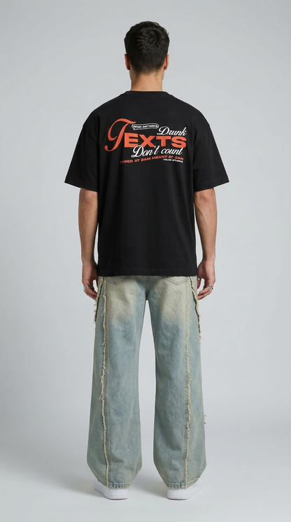 Drunk Texts Don't Count Black Oversized T- Shirt