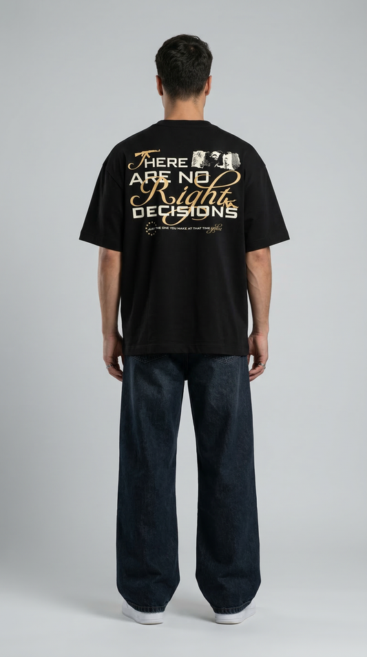 No Right Decisions Black Oversized T-Shirt