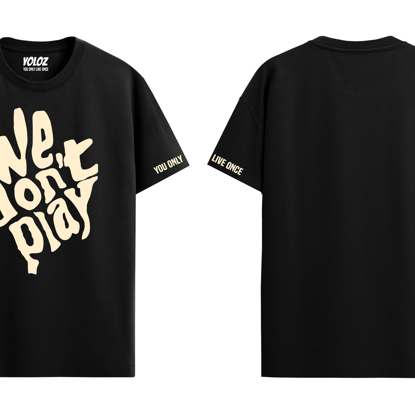 WE DON'T PLAY BLACK REGULAR FIT T-SHIRT