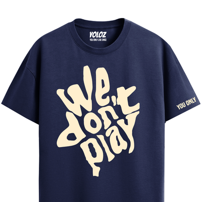 WE DON'T PLAY NAVY BLUE REGULAR FIT T-SHIRT