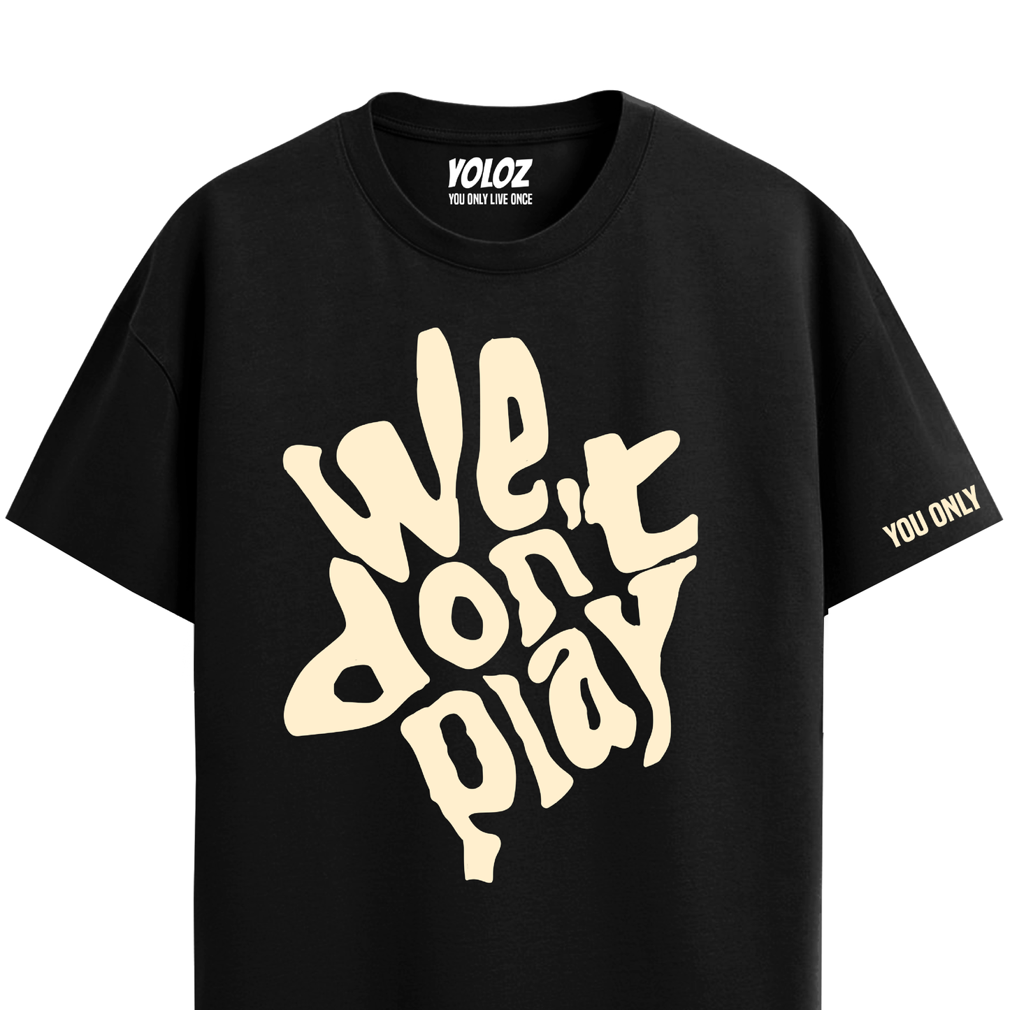 WE DON'T PLAY BLACK REGULAR FIT T-SHIRT